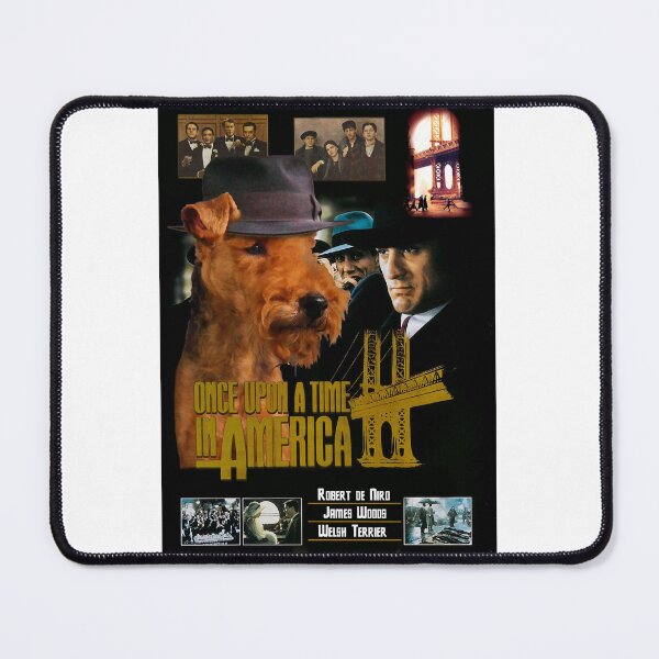 Item preview, Life Epic Friendship Greed Betrayal Loss Welsh Terrier Once Upon A Time In America Movie Poster Gift designed and sold by MaxSusieIngle.
