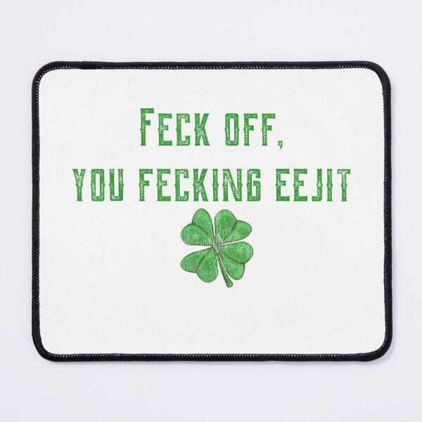 Item preview, St Patricks Day Irish Feck Off you Fecking Eejit Shirt Men designed and sold by Elias4Rosal.