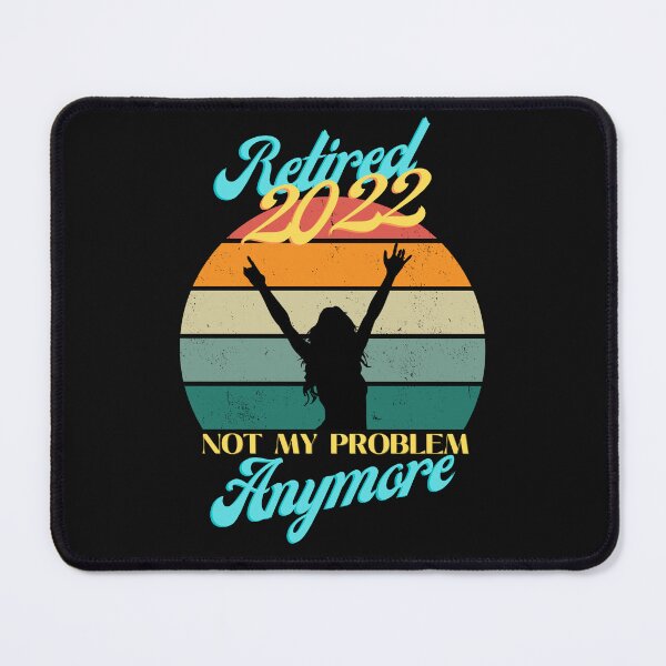 Item preview, Retired 2022 Not My Problem Anymore t-shirt. designed and sold by US50.