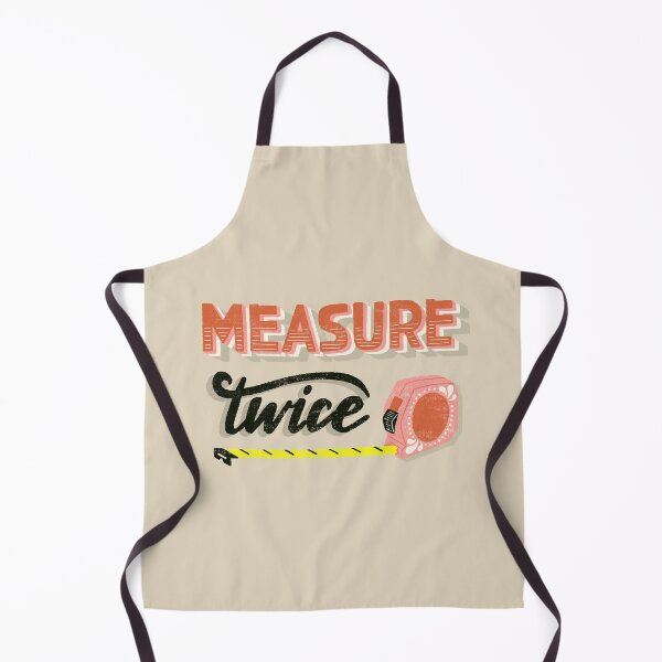 Item preview, Measure twice designed and sold by Meredith Ann.