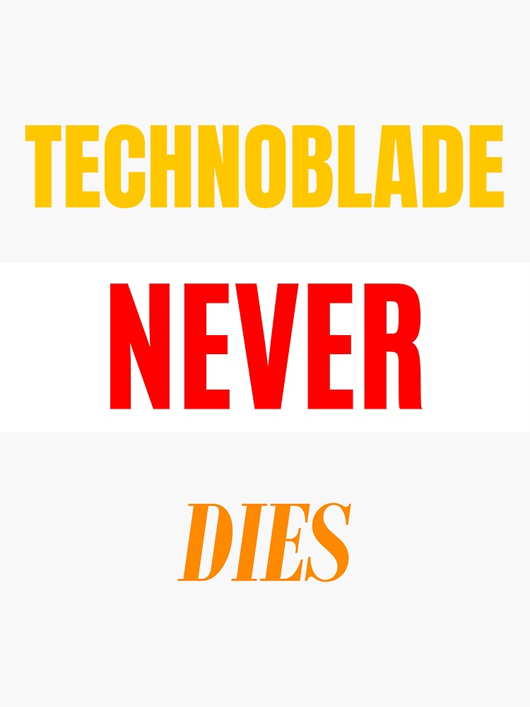 Technoblade Never Dies Sticker for Sale by x-XIX-x