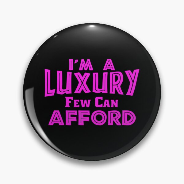 Item preview, I'm A Luxury Few Can Afford Singles Feminine Essential T-Shirt designed and sold by opheimbyrneh.