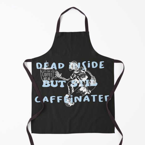 Item preview, dead inside but still caffeinated designed and sold by EZONEEE.