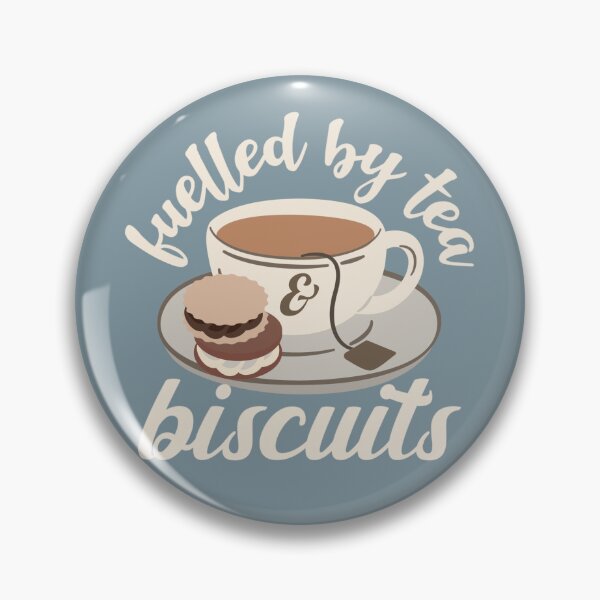 Item preview, Fuelled By Tea And Biscuits Fun Slogan designed and sold by TrulyEpoque.
