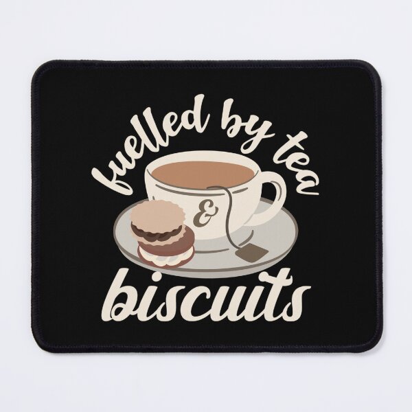 Item preview, Fuelled By Tea And Biscuits Fun Slogan designed and sold by TrulyEpoque.