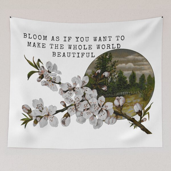 Item preview, Bloom As If You Want To Make The Whole World Beautiful - Motivational Quote designed and sold by ArtOfStars.