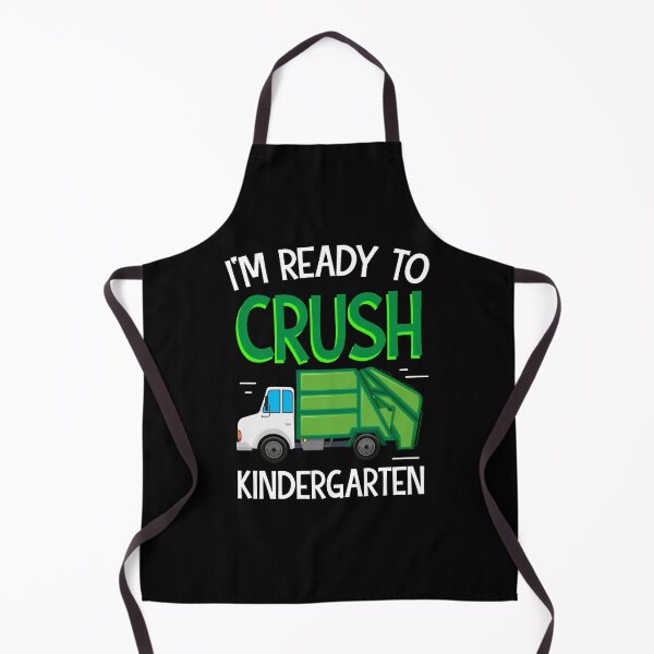 Item preview, I'm Ready to Crush Kindergarten Garbage Truck designed and sold by tmshop1.