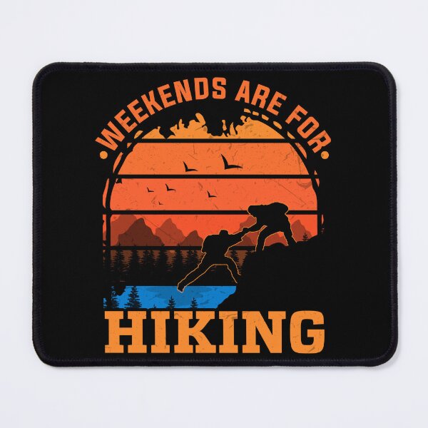 Item preview, Weekends are for Hiking designed and sold by Lonesome-Fox.