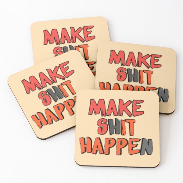 Item preview, Motivational Quote Tshirt Make Shit Happen designed and sold by PunMan Army.