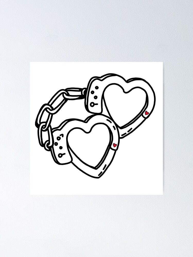 "heart handcuffs" Poster for Sale by shivvvv Redbubble