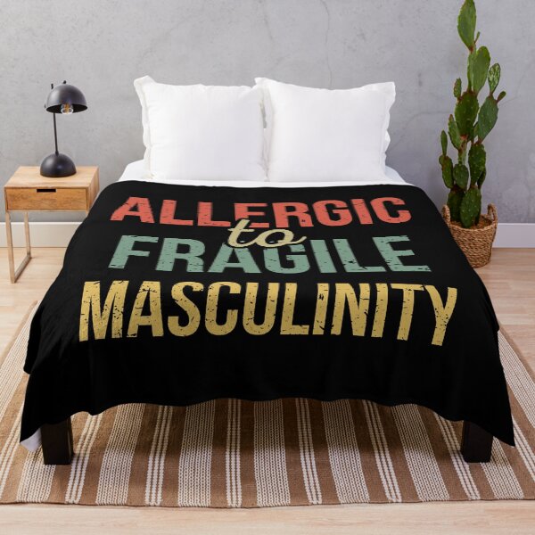 Item preview, Allergic To Fragile Masculinity III designed and sold by Lemon Pepper.