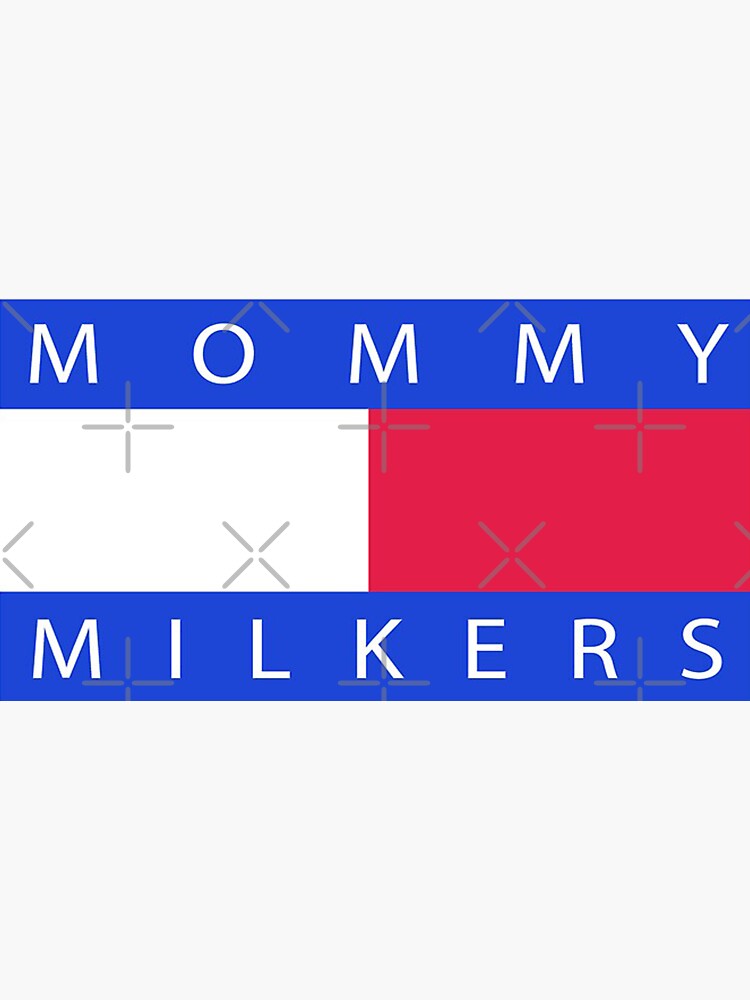 Mommy Milkers Funny Mom T Sticker For Sale By Doflamingo 7 Redbubble