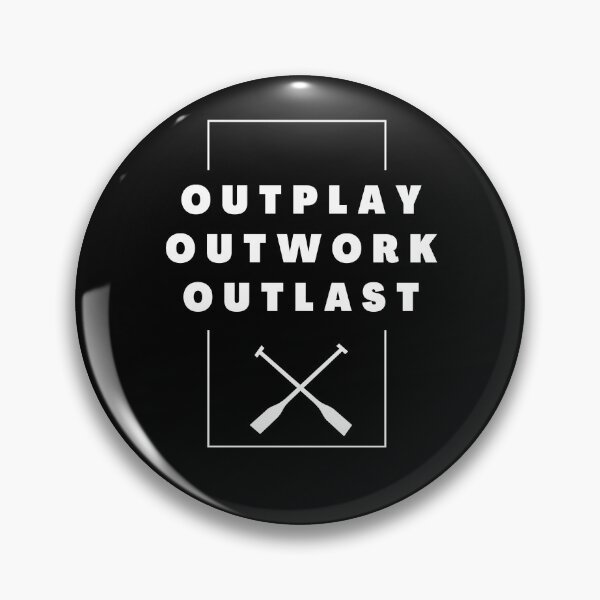 Item preview, Rowing: Outwork. Outplay. Outlast designed and sold by TheGreenGoat.