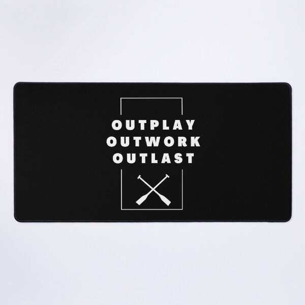 Item preview, Rowing: Outwork. Outplay. Outlast designed and sold by TheGreenGoat.