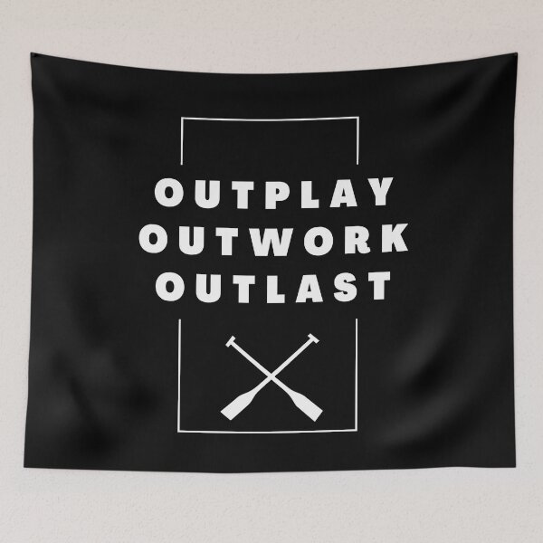 Item preview, Rowing: Outwork. Outplay. Outlast designed and sold by TheGreenGoat.