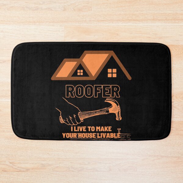 Item preview, Roofers Live to Make Your House Livable designed and sold by Kashear.