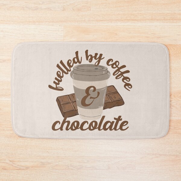 Item preview, Fuelled By Coffee And Chocolate Fun Slogan designed and sold by TrulyEpoque.