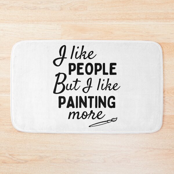 Item preview, I like people BUT I like painting more designed and sold by TheGreenGoat.