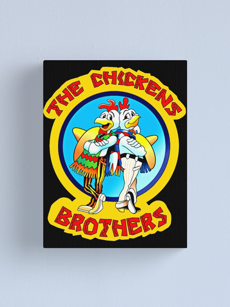 "The Chickens Brothers Los Pollos Hermanos I Polli Fratelli Os