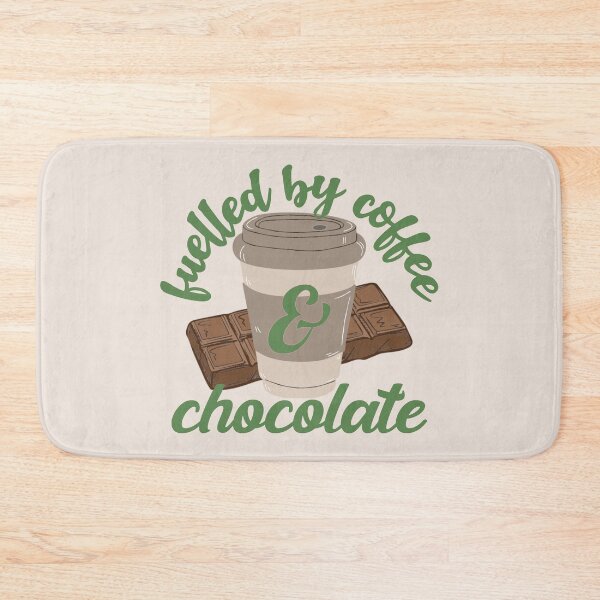 Item preview, Green Fuelled By Coffee And Chocolate Fun Slogan designed and sold by TrulyEpoque.