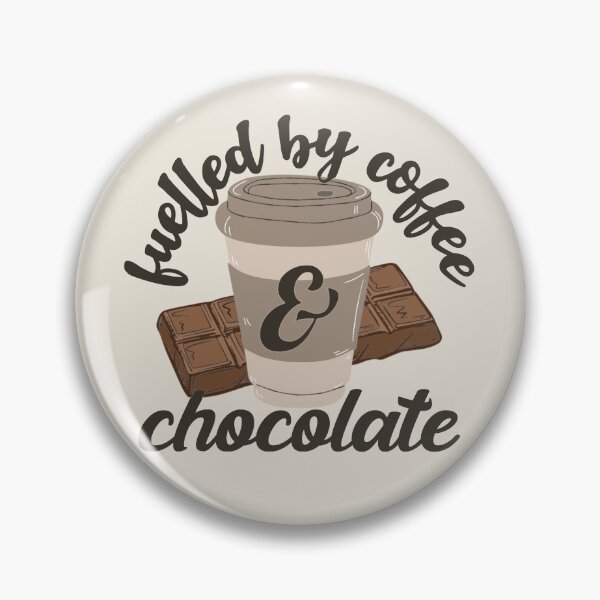 Item preview, Black Font Fuelled By Coffee And Chocolate Fun Slogan designed and sold by TrulyEpoque.