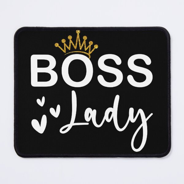 Item preview, Boss Lady designed and sold by SunsetGloww.