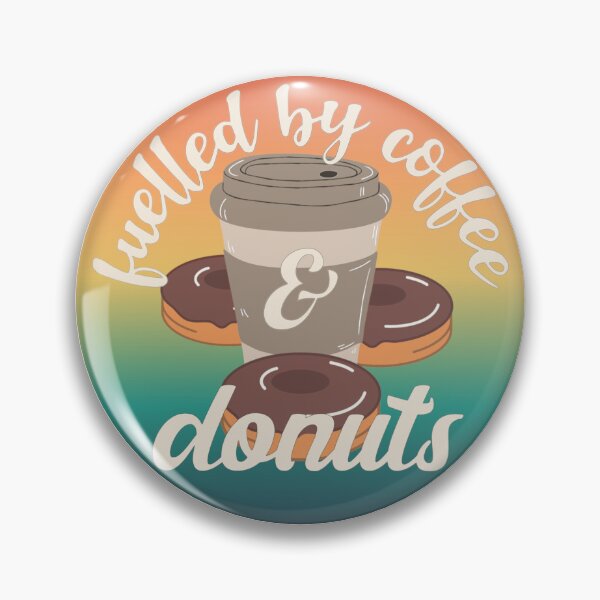 Item preview, Light Ombre Fuelled By Coffee And Donuts Fun Slogan designed and sold by TrulyEpoque.