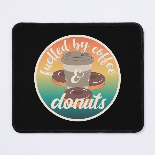 Item preview, Light Ombre Fuelled By Coffee And Donuts Fun Slogan designed and sold by TrulyEpoque.