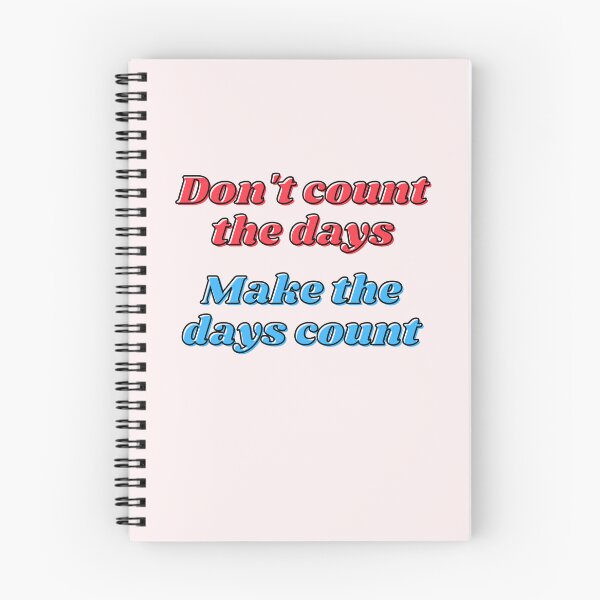 Item preview, Don't count the days designed and sold by DWeyers.