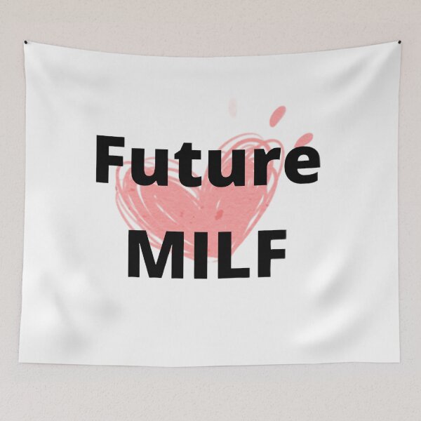 Item preview, Future MILF designed and sold by TheKingQuestion.