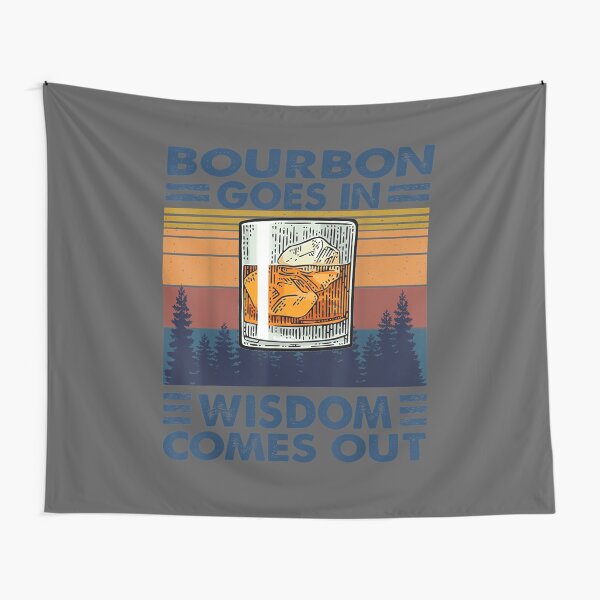 Item preview, Bourbon Goes In Wisdom Comes Out Bourbon Drinking Lover  designed and sold by qazihen.