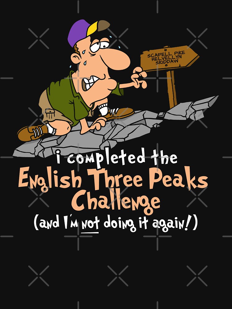 "I Completed The English Three Peaks Challenge" Tshirt for Sale by