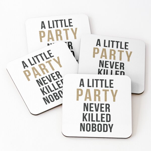 Item preview, A little party never killed nobody - modern glam designed and sold by peggieprints.