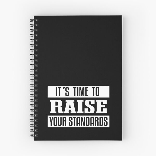 Item preview, It's time to raise your standards for daily motivation  designed and sold by TheLuckyShirts.