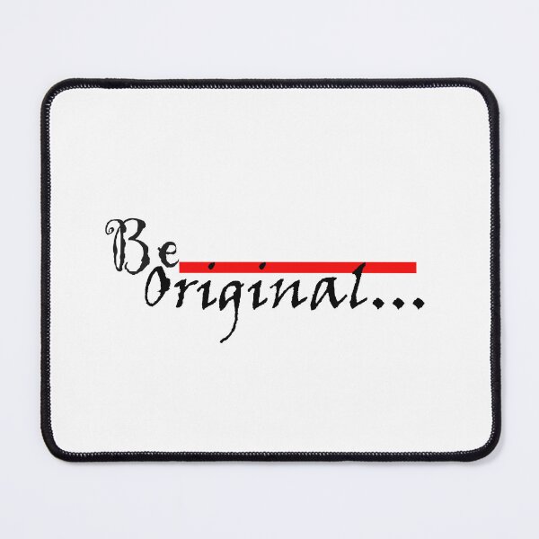 Item preview, Be Original designed and sold by Glorious-Goods.