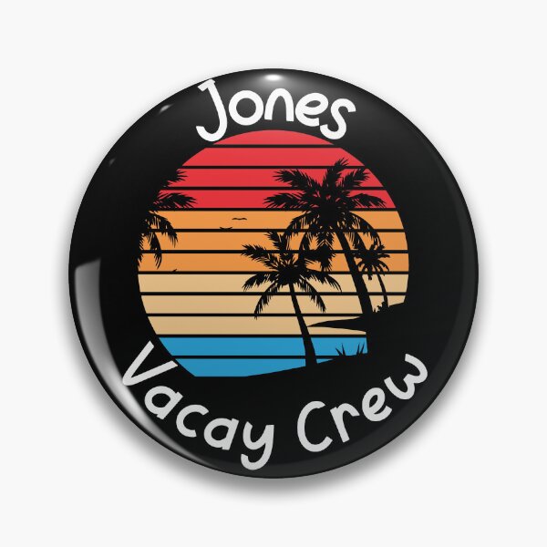 Artikelvorschau, Jones Vacay Crew Jones Family Vacation entworfen und verkauft von RoguePixel.