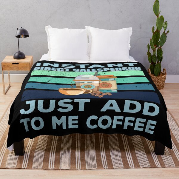 Item preview, Instant direct salesperson just add to me coffee, direct salesman job, retailer, marketer joke, quote, funny job title profession , coffee and job title designed and sold by SGS-.