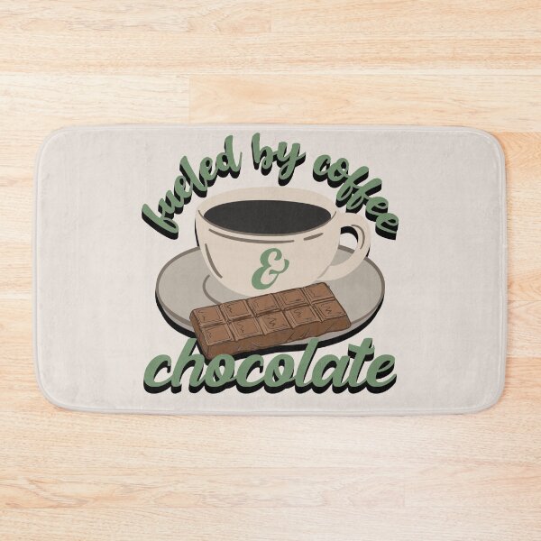 Item preview, Green Fueled By Coffee And Chocolate Fun Slogan designed and sold by TrulyEpoque.