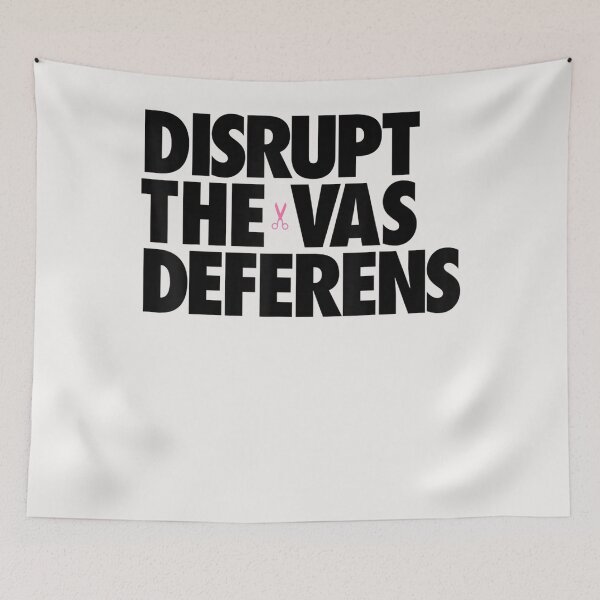 Item preview, Disrupt the Vas Deferens designed and sold by martinegayla42.