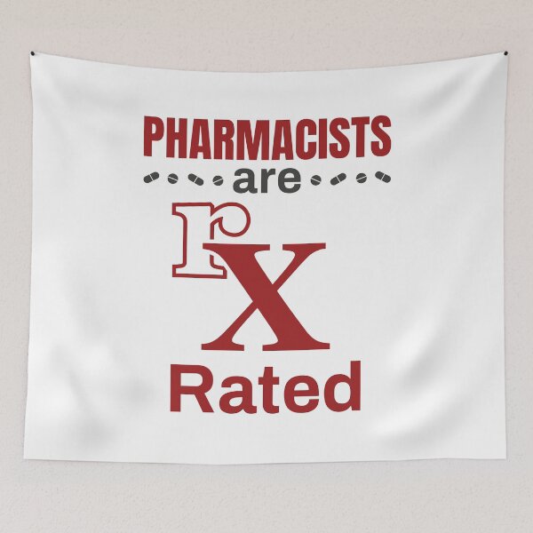 Item preview, Pharmacists Are Rx Rated Pharmacist Prescription Pharmacy  designed and sold by jaygo.