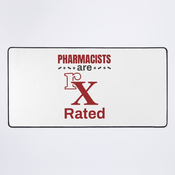 Item preview, Pharmacists Are Rx Rated Pharmacist Prescription Pharmacy designed and sold by jaygo.