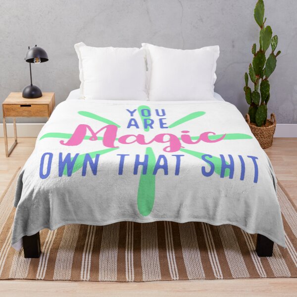Item preview, You Are Magic, Own That Shit designed and sold by ArtbySBS.