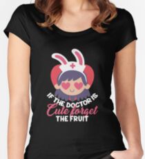 If the Doctor Is Cute Forget the Fruit: Funny Doctor T-shirt Women's Fitted Scoop T-Shirt