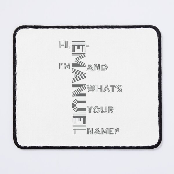Item preview, Hi, I`m Emanuel - and what`s your name? designed and sold by AnnabellaRh.