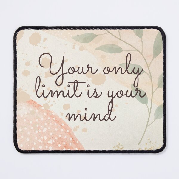 Item preview, Your own limit is your mind  designed and sold by Argyburgy.