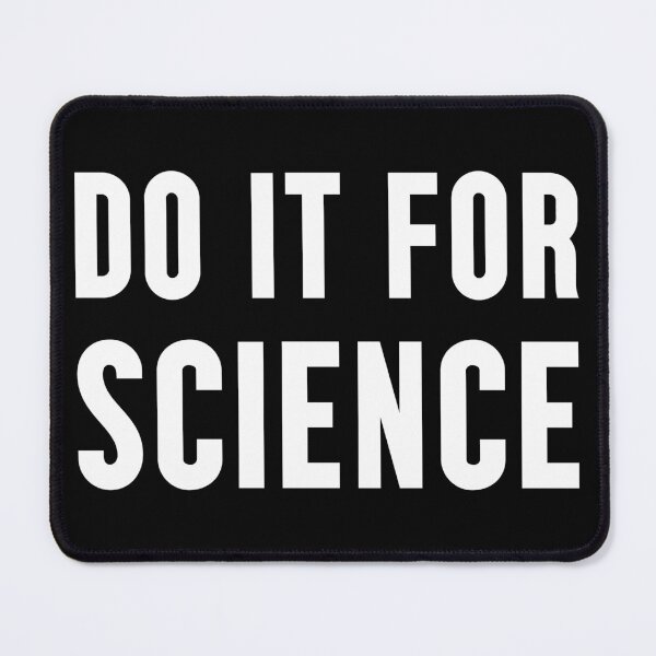 Item preview, Do It For Science designed and sold by Huhnerdieb Apparel.