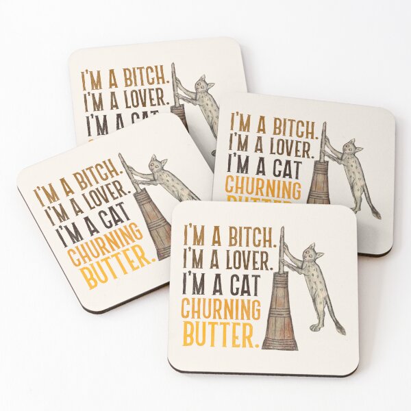 Item preview, I'm a B*tch. I'm a Lover. I'm a Cat Churning Butter. designed and sold by ourkid.