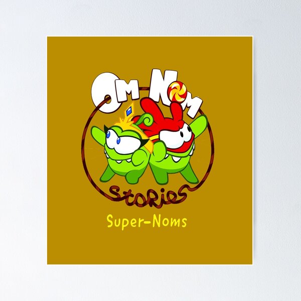 Om Nom Stories - Super Noms 3 - Season 10, Cut the Rope Wiki