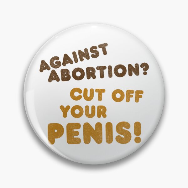 Item preview, Cut It Off! / Women's Rights Pro Choice Roe v Wade designed and sold by ourkid.