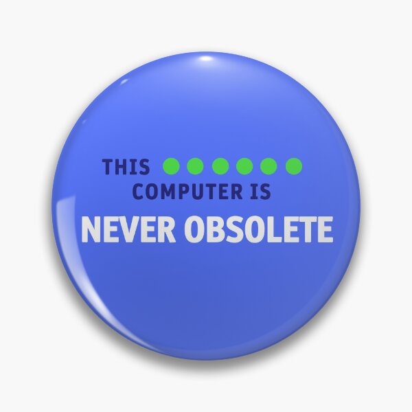 Item preview, This computer is never obsolete  designed and sold by Leonardo-98.
